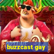 buzzcast gay